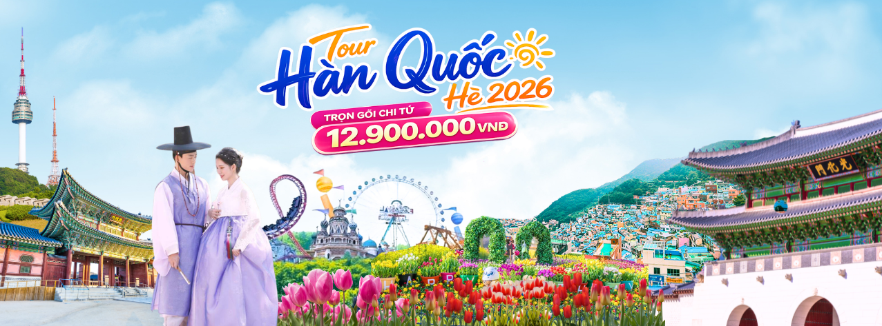 Tour Hàn Quốc Mùa Hè 2026